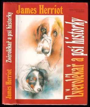 Zvěrolékař a psí historky : výběr z díla - James Herriot (1995, Svoboda) - ID: 833385