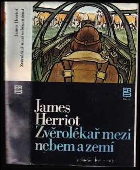 James Herriot: Zvěrolékař mezi nebem a zemí