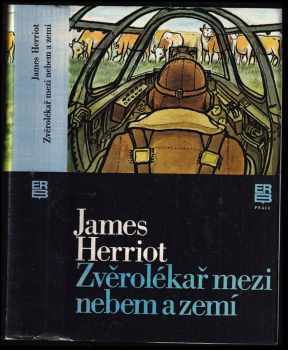 James Herriot: Zvěrolékař mezi nebem a zemí