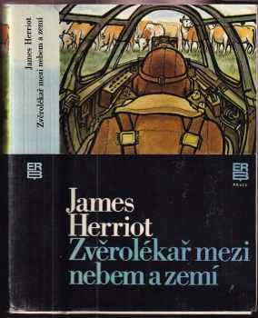 James Herriot: Zvěrolékař mezi nebem a zemí