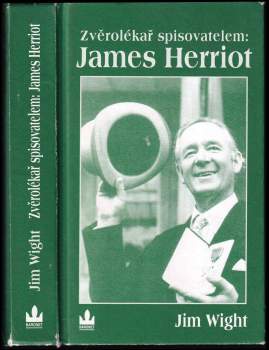 Jim Wight: Zvěrolékař spisovatelem: James Herriot