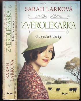 Sarah Lark: Zvěrolékařka