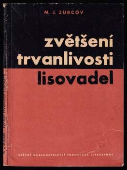 Zvětšení trvanlivosti lisovadel