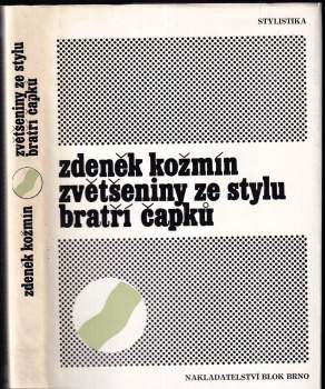 Zvětšeniny ze stylu bratří Čapků