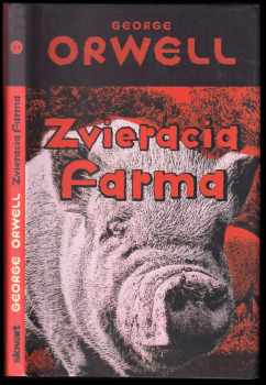 George Orwell: Zvieracia farma