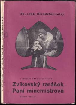 Zvíkovský rarášek ; Paní mincmistrová