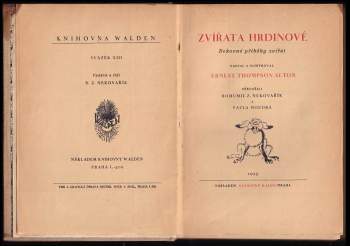 Ernest Thompson Seton: Zvířata hrdinové