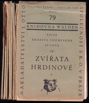 Ernest Thompson Seton: Zvířata hrdinové