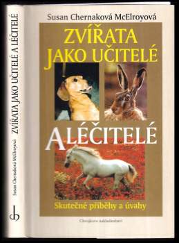 Zvířata jako učitelé a léčitelé