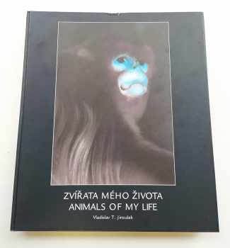 Zvířata mého života : Animals of my life