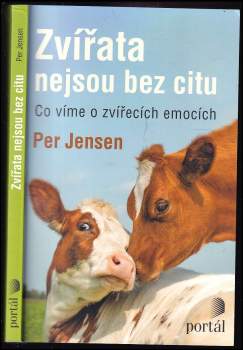 Per Jensen: Zvířata nejsou bez citu