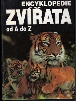Zvířata od A do Z : Encyklopedie