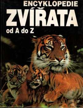 Zvířata od A do Z : Encyklopedie