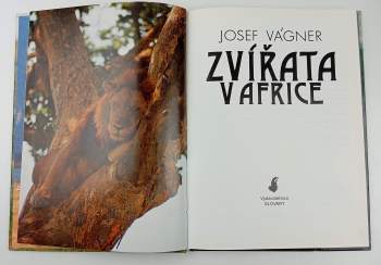 Josef Vágner: Zvířata v Africe