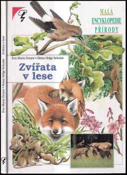 Zvířata v lese - Eva-Maria Dreyer, Heinz-Helge Schulze (1995, Blesk) - ID: 516880