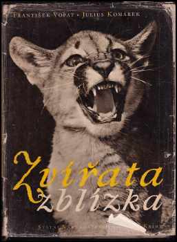 Zvířata zblízka - procházka pražskou zoologickou zahradou - Julius Komárek (1955, Státní nakladatelství dětské knihy) - ID: 158917