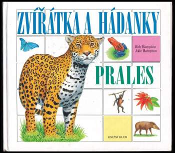 Zvířátka a hádanky : Savana. Prales