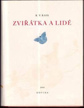 Karel Václav Rais: Zvířátka a lidé