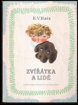 Karel Václav Rais: Zvířátka a lidé