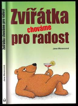 Zvířátka chováme pro radost