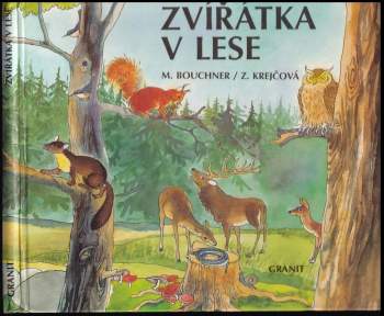 Miroslav Bouchner: Zvířátka v lese