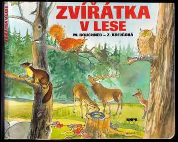 Miroslav Bouchner: Zvířátka v lese