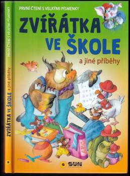 Zvířátka ve škole a jiné příběhy