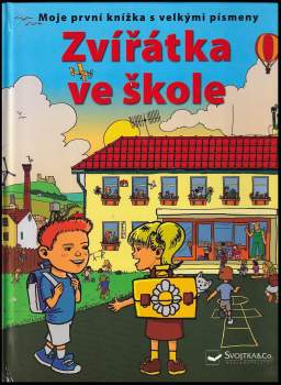 Jiří Dvořák: Zvířátka ve škole