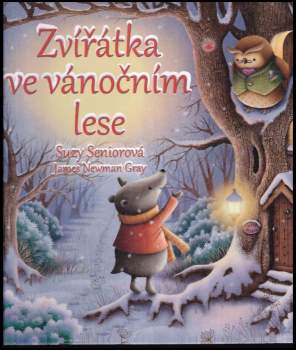 Suzy Senior: Zvířátka ve vánočním lese