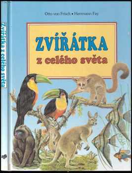 Otto von Frisch: Zvířátka z celého světa