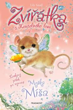 Lily Small: Zvířátka z Kouzelného lesa