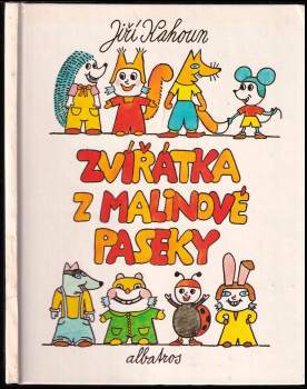 Jiří Kahoun: Zvířátka z Malinové paseky
