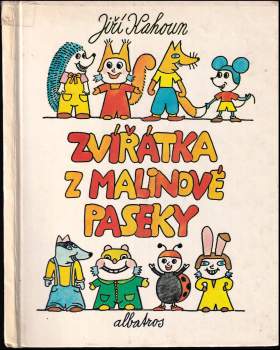 Jiří Kahoun: Zvířátka z Malinové paseky