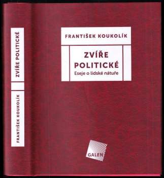 Frantisek Koukolík: Zvíře politické