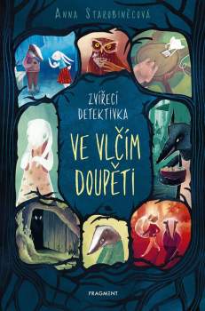 Zvířecí detektivka – Ve vlčím doupěti 