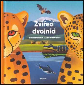 Pavla Hanáčková: Zvířecí dvojníci