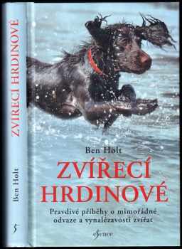 Benno von Holt: Zvířecí hrdinové