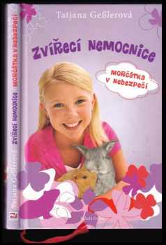 Tatjana Geßler: Zvířecí nemocnice