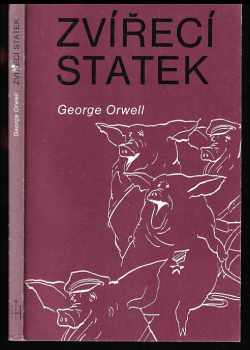 George Orwell: Zvířecí statek