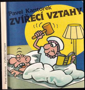Pavel Kantorek: Zvířecí vztahy