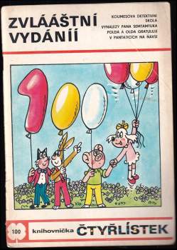 Zvlááštní vydáníí - Čtyřlístek 100
