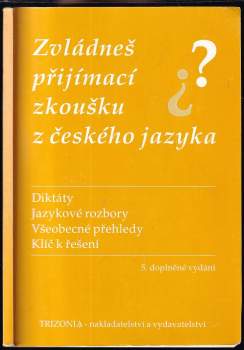 Zvládneš přijímací zkoušku z českého jazyka?