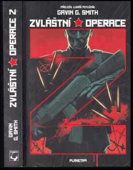 Gavin G Smith: Zvláštní operace Z