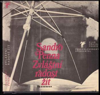 Sandro Penna: Zvláštní radost žít