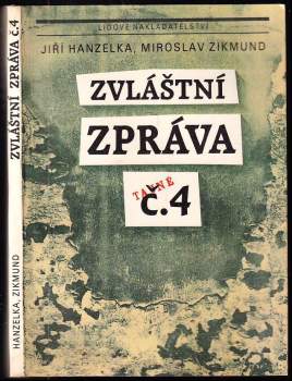 Miroslav Zikmund: Zvláštní zpráva č. 4