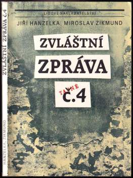 Miroslav Zikmund: Zvláštní zpráva č. 4