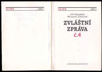 Miroslav Zikmund: Zvláštní zpráva č. 4