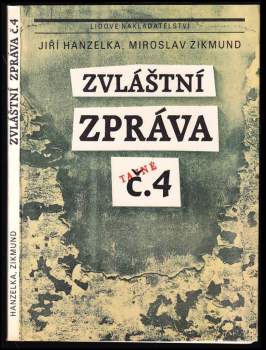 Miroslav Zikmund: Zvláštní zpráva č. 4