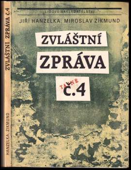 Miroslav Zikmund: Zvláštní zpráva č. 4