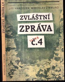 Miroslav Zikmund: Zvláštní zpráva č. 4